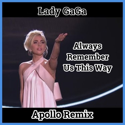 Песня леди гага always. Lady Gaga always remember us this way Ноты для фортепиано.
