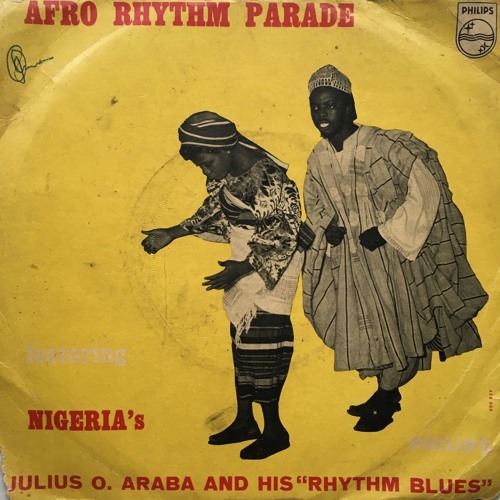 J O Araba Amp His Rhythm Blues Ma Gba Aya Alaya By Highlife Heaven On Soundcloud Hear The World S Sounds