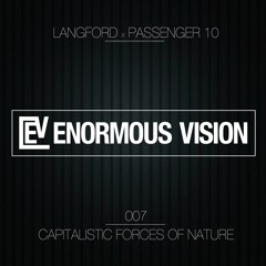 Langford & Passenger 10 - Capitalistic Forces of Nature