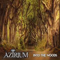 Azirium @ Into The Woods