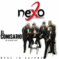 Nexo - El Comisario (En Vivo Sajoma 2k19) La Casa Blanca
