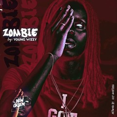 Young Wizzy - Zombie(2k19)