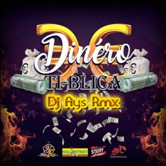 Ti Blica - Dinero (Dj Ays Rmx)