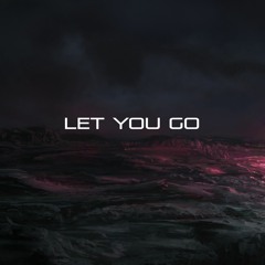 Let You Go