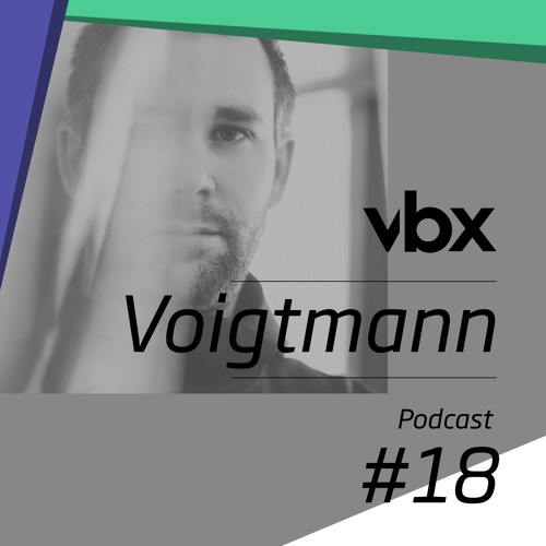 VBX #18 - Podcast by Voigtmann