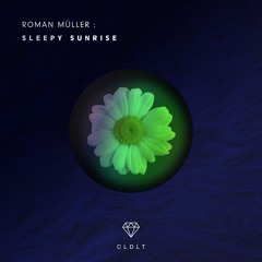 Roman Müller - Sleepy Sunrise