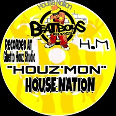 HOUZ'MON HOUSE NATION EP