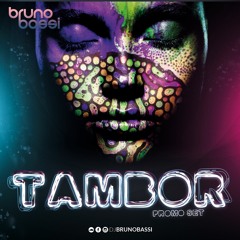 Tambor - Bruno Bassi Promo Set