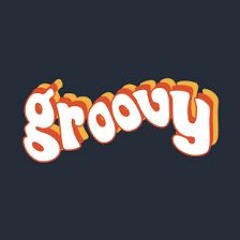 GROOVY