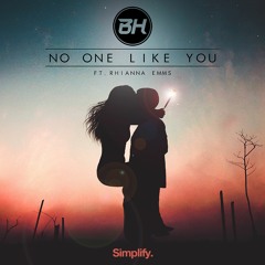 BH - No One Like You feat. Rhianna Emms