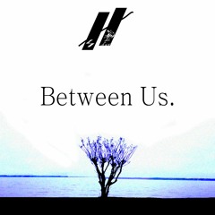 Between Us EP