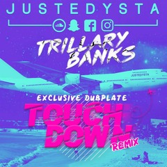 Trillary Banks _ Touch Down _ Remix