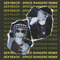 SexyBack (Space Rangers Remix)