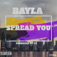 Spread You [Mixed By T2]