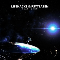 Lifehacks & Psyteazen - Tuning The Space (Original Mix)