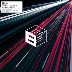 Robin Tayger & Henry Breco - Run