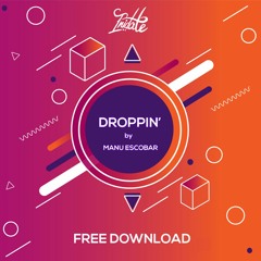 Droppin'