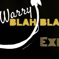 BlahBlahBlha Vs Explode Djwarry Edit