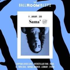 SAMA' @ The BallRoom Blitz Beirut 11-1-2019