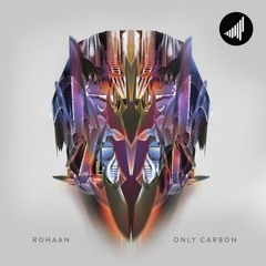 Rohaan - No Ligaments, Just Carbon