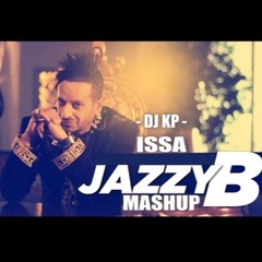 Issa Jazzy B Mashup