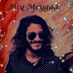 Hiy Meygaa Cover By (Maaish)