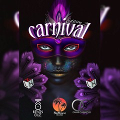 #CarnivalEdition2 by #BaltimoreHouse (@kevin_ouz B2B @dj__oc) @nolohag4s
