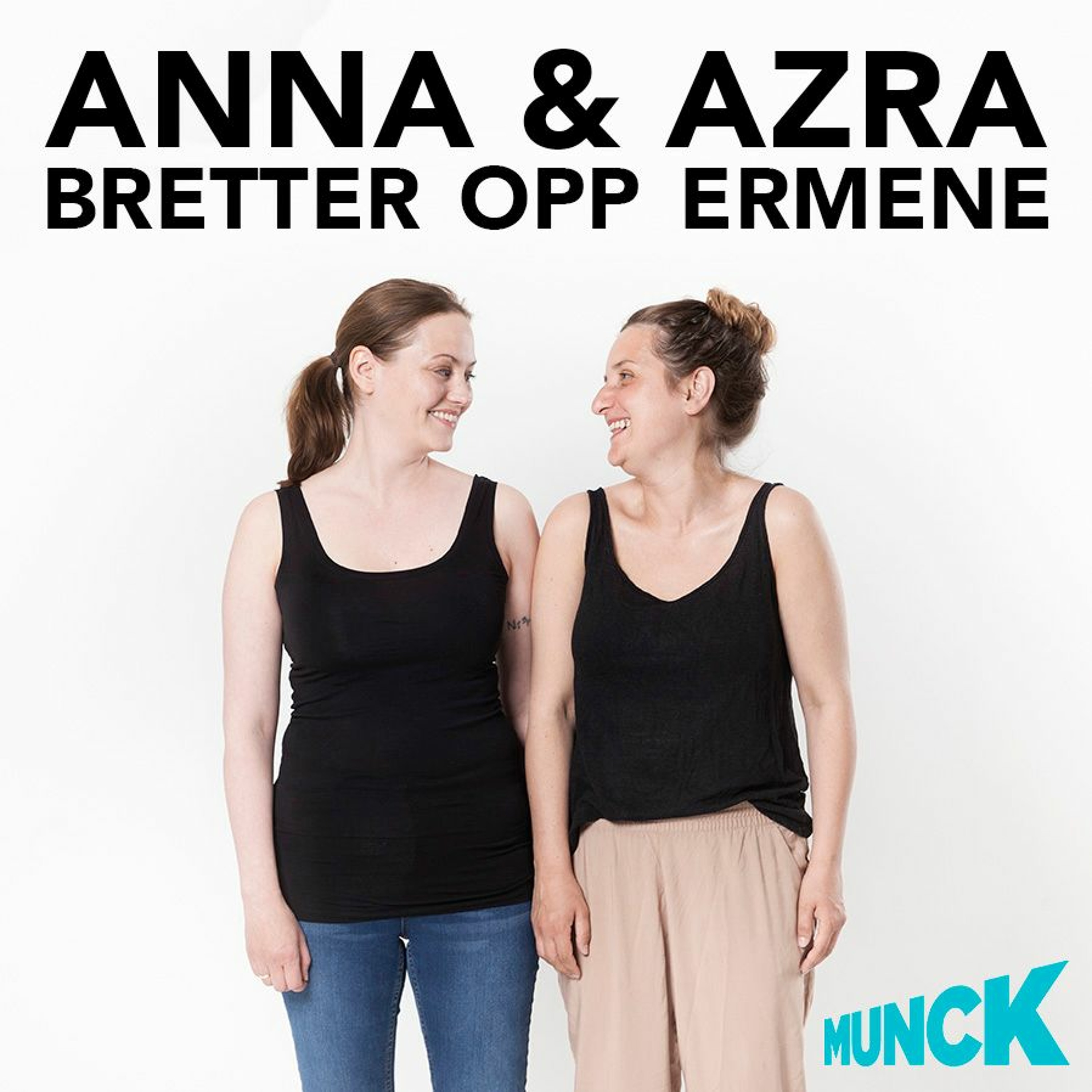 Anna & Azra bretter opp ermene