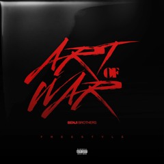 Benji Brothers - Art Of War