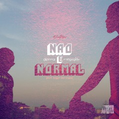 NÃO É NORMAL - (Mr. Royalty x Deyyy Z) ft Edgar Domingos [Prod. Ema Vi]