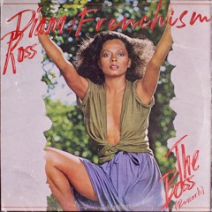 Diana Ross & Frenchism - The Boss (FREE DOWNLOAD)
