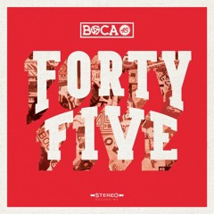 Boca 45 - Forty Five [Album]