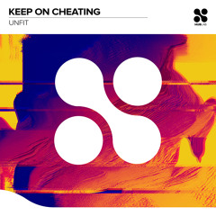 UnFit - Keep on Cheating (Extended Mix)