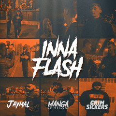 Inna Flash (ft. Manga Saint Hilare & Grim Sickers)