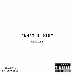 What I Did (Prod. K.M Rangy)