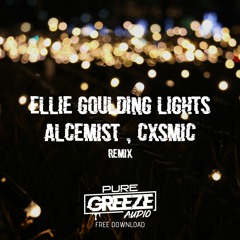 ELLIE GOULDING - LIGHTS - ALCEMIST & CXSMIC REMIX [FREE DOWNLOAD]