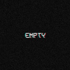 "EMPTY" p. boyfifty
