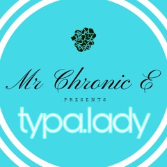 Mr Chronic E-TypaLady Ft ChizzalG.mp3