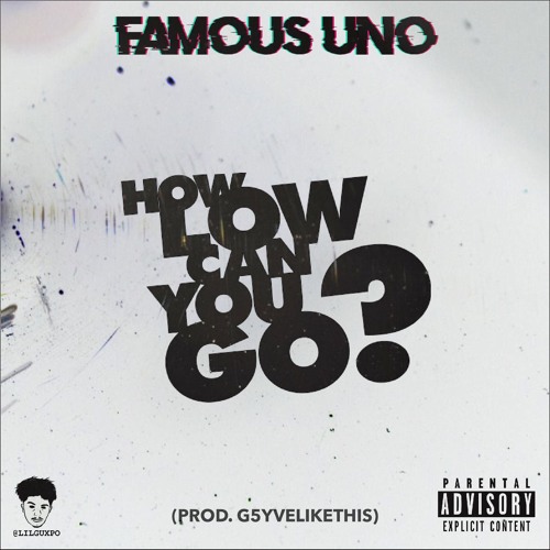 How Low Can You Go (Prod:G5yvelikethis)