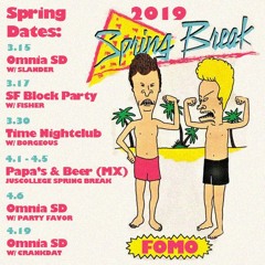 FOMO Spring Break 2K19 Mix