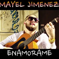 Mayel_Jimenez_-_ENAMORAME_Feat_Juanillo_Gomez(jesus gonzalez dj edit rumbaton 2019)