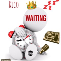 RICO - WAITING