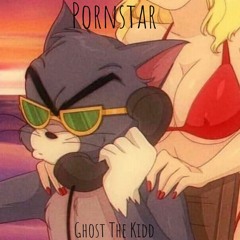 Ghost The Kidd -Pornstar [prod. by origami]