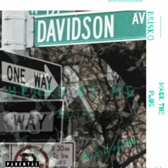 Mack The Plug FT. Brisko - HEARD OF ME (Prod. by Yung Tago)