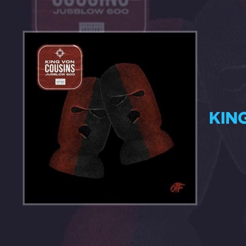 King Von X Jusblo 600 Cousins (AUDIO)
