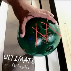 Ultimate (feat. Legible)