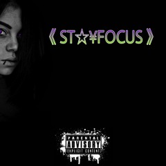 StayFocus(Remix)