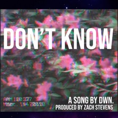 Don't Know