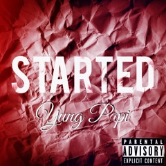 Started - Prod By FTW ROB