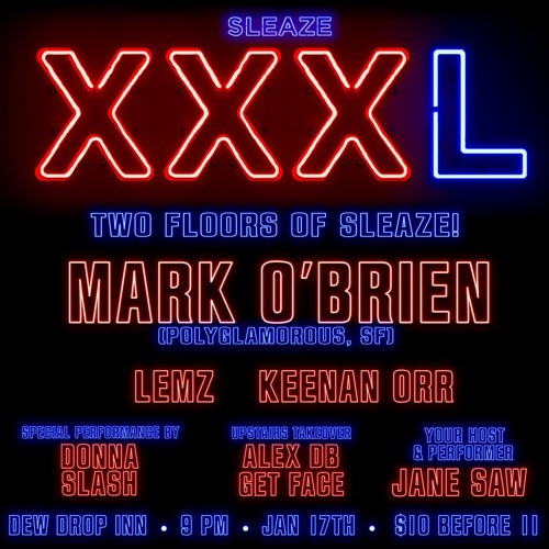 Mark O'Brien @ Sleaze, January 17 2019